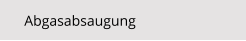 Abgasabsaugung