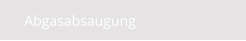 Abgasabsaugung